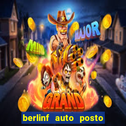 berlinf auto posto onde fica